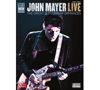 John mayer live: the great guitar performance guitare +cd: Play it Like it is Guitar