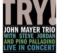 John Mayer Trio Try: Live in Concert (Vinyl) 12" Album