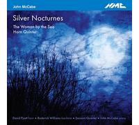 John McCabe : Silver Nocturnes. Pyatt, Williams, McCabe, Quatuor Sacconi.