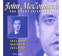 John Mccormack - Ireland Mother Ireland