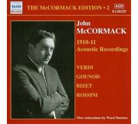 Mccormack,John - Edition McCormack : (1910-11) Enregistrements Acoustiques /Vol.2