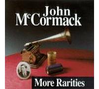 John Mccormack - More Rarities