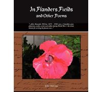 John McCrae In Flanders Fields and Other Poems (Tapa blanda)
