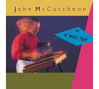 John Mccutcheon - Live at Wolf Trap