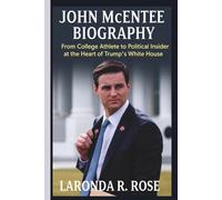 JOHN MCENTEE BIOGRAPHY: From College Athlete to Political Insider at the Heart of Trump’s White House