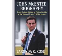 JOHN MCENTEE BIOGRAPHY: From College Athlete to Political Insider at the Heart of Trump’s White House