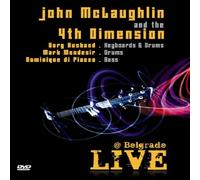 John Mclaughlin And The 4th Dimension: Live At Belgrade [DVD]