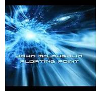 John McLaughlin - Floating Point