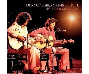 John Mclaughlin & Larry Coryell - Live Under The Sky... '80