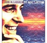 John Mclaughlin - My Goal's Beyond [Import]