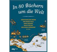 John McMurtrie In 80 Büchern um die Welt: Abenteuerliche Reisen von (Tapa dura)