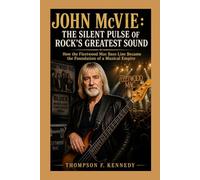 John McVie: The Silent Pulse of Rock’s Greatest Sound: How the Fleetwood Mac Bass Line Became the Foundation of a Musical Empire