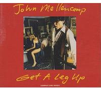 John Cougar Mellencamp - Get a Leg Up