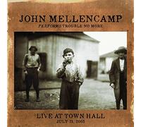 John Mellencamp - Performs Trouble No More: Live At Town Hall [Vinilo]