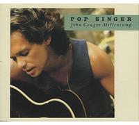 John Mellencamp - Pop Singer