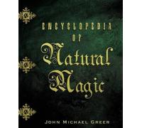 John Michael Greer Encyclopedia of Natural Magic (Tapa blanda) (Importación USA)
