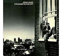 John Miles - Stranger In The City
