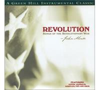 John Mock - Revolution: Songs of the Revolutionary War