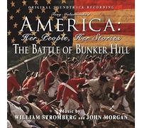 John Morgan & William T. Stromberg - The Battle Of Bunker Hill: OST