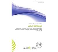 John Nalbone: American football, Tight end, Denver Broncos, National Football League, Miami Dolphins, 2009 NFL Draft