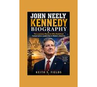 JOHN NEELY KENNEDY BIOGRAPHY: The Louisiana Maverick Who Redefined Conservative Leadership in Modern America