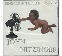 John Nitzinger - Fingers in the Fan 69-99 (UK Import)