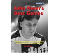 John Nunn’s Best Games (Grandmaster Chess)