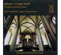 John O'donnell - Kerll: Complete Organ Music