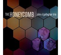 John O'Gallagher Trio - The Honeycomb