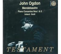 John Ogdon plays Mendelssohn - Piano Concertos Nos 1 & 2 (2003-08-02)
