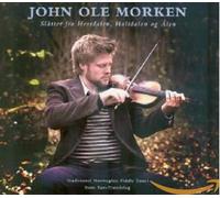 John Ole Morken - Traditional Norwegian Fiddle Tunes