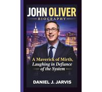 JOHN OLIVER: A Maverick of Mirth, Laughing in Defiance of the System