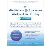John P. Forsyth Georg The Mindfulness and Acceptance Workbook fo (Tapa blanda)