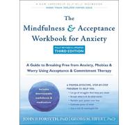 John P. Forsyth Georg The Mindfulness and Acceptance Workbook fo (Tapa blanda)