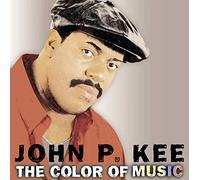 John P. Kee - The Color of Music