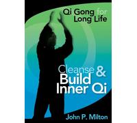John P. Milton - Cleanse and Build Inner Qi [Reino Unido] [DVD]