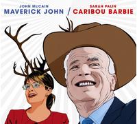 John^Palin, Sarah Mccain - Maverick John & Caribou Barbie