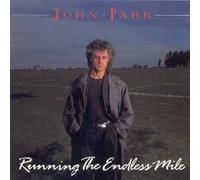 John Parr - Running the Endless Mile