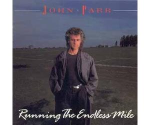 John Parr - Running the Endless Mile