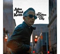 John Paul Keith The Rhythm of the City (Vinyl) 12" Album