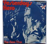 JOHN PAUL YOUNG - yesterday's hero / the next time 45 rpm single