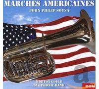 John Philip Sousa - Marches Américaines