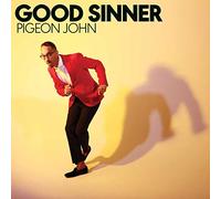 John Pigeon - Good Sinner