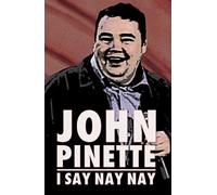 John Pinette - I Say Nay Nay [Reino Unido] [DVD]