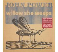 John Power Willow She Weeps (Vinyl) 12" Album