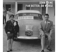 John Prine For Better, Or Worse (Vinyl) 12" Album
