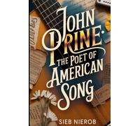 John Prine: The Poet of American Song