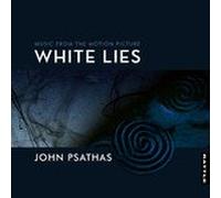 John Psathas - Music from the motion picture White Lies