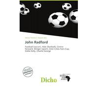 John Radford: Football (soccer), Hole (football), Centre forward, Winger (sport), Inter-Cities Fairs Cup, Eddie Kelly, Charlie George