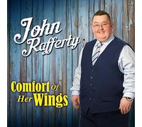 John Rafferty - Comfort of Her Wings CD